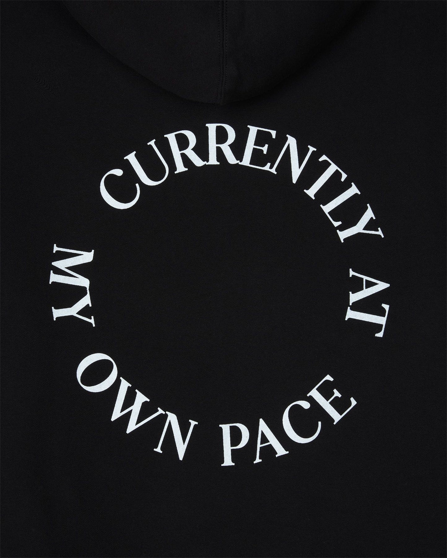Currently At My Own Pace Hoodie