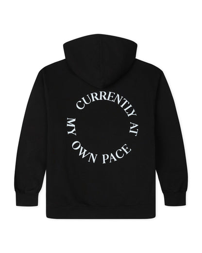 Currently At My Own Pace Hoodie