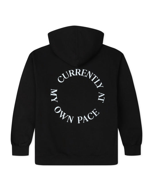 Currently At My Own Pace Hoodie